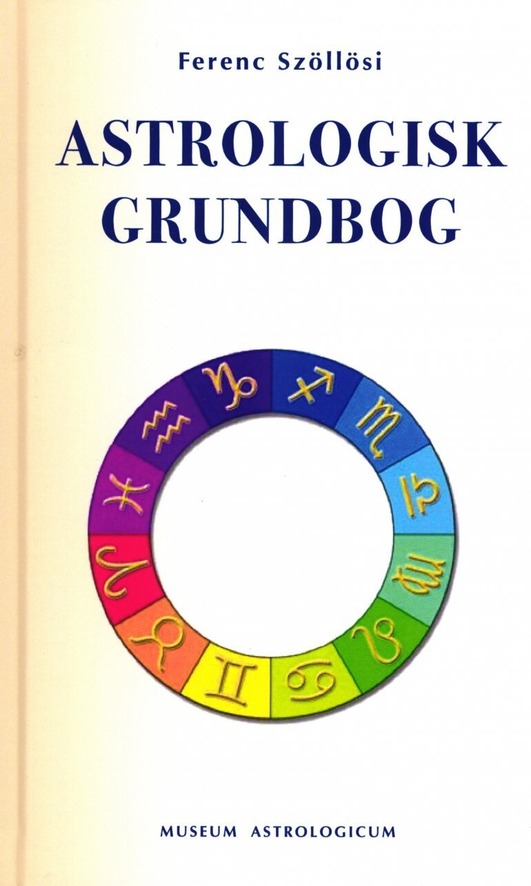 Astrologisk Grundbog - Ferenc Szöllösi - Bog