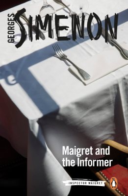 Maigret and the Informer: Inspector Maigret #74 - Inspector Maigret (Paperback)