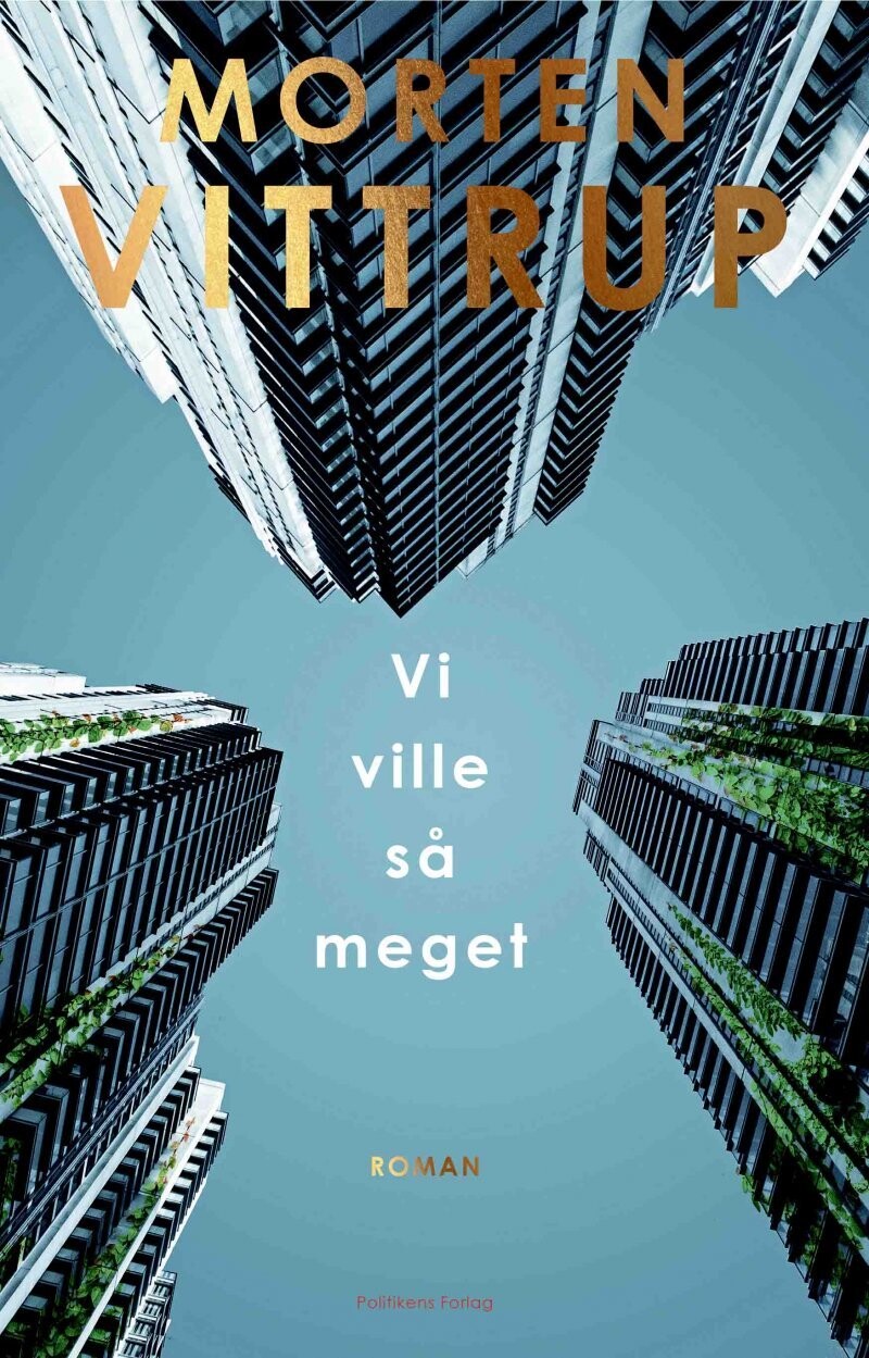 Vi Ville Så Meget - Morten Vittrup - Bog