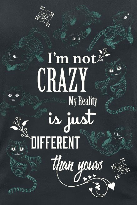 Le Chat Du Cheshire - I'm Not Crazy | Alice Au Pays Des Merveilles Top