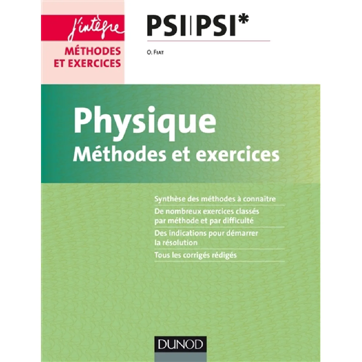 Physique : méthodes et exercices PSI, PSI* · Occasion