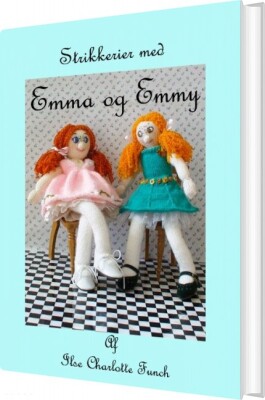 Strikkerier Med Emma Og Emmy - Ilse Charlotte Funch - Bog