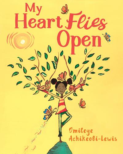 My Heart Flies Open (Hardback)