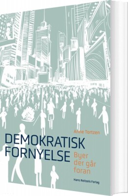 Demokratisk Fornyelse - Anne Tortzen - Bog