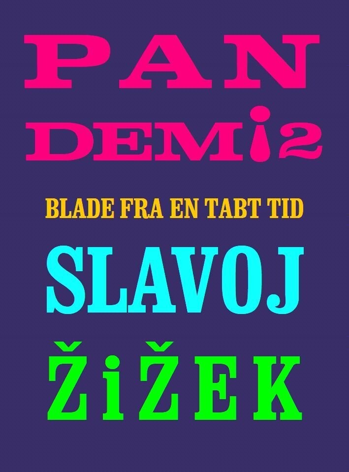 Pandemi! 2 - Slavoj Zizek - Bog