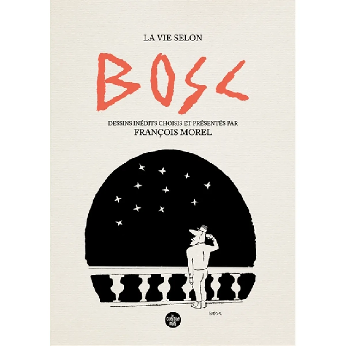 La vie selon Bosc · Occasion