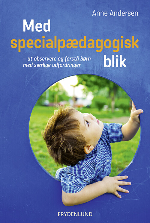 Med Specialpædagogisk Blik - Anne Andersen - Bog