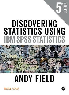 Discovering Statistics Using IBM SPSS Statistics (Paperback)