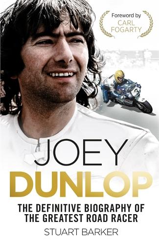 Joey Dunlop: The Definitive Biography (Paperback)