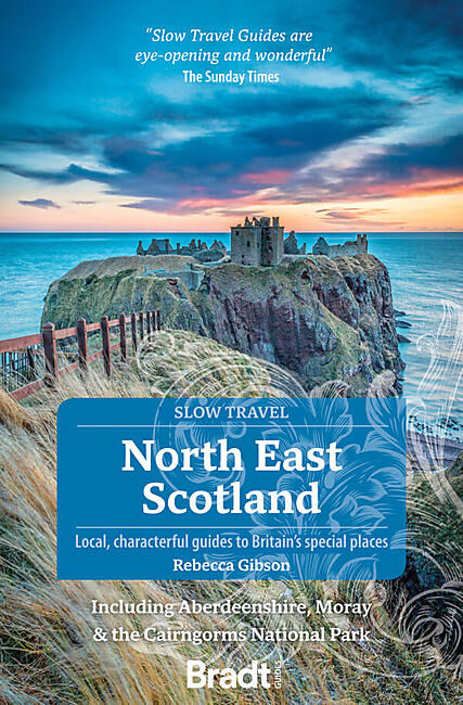 BRADT - BRADT SCOTLAND NORTH EAST 1 GO SLOW