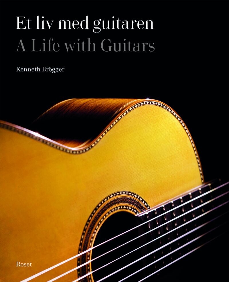 Et Liv Med Guitaren - Kenneth Brögger - Bog