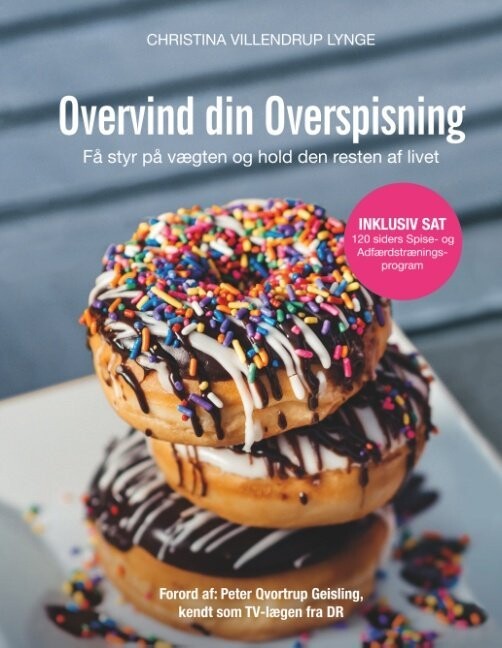 Overvind Din Overspisning - Christina Villendrup Lynge - Bog