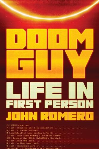 Doom Guy: Life in First Person (Hardback)