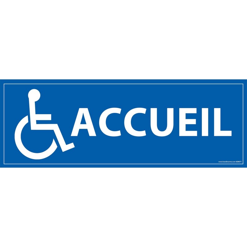 Panneau ACCUEIL + symbole PMR