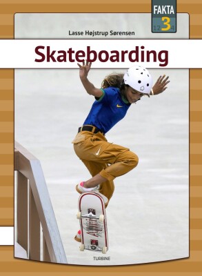 Skateboarding - Lasse Højstrup Sørensen - Bog
