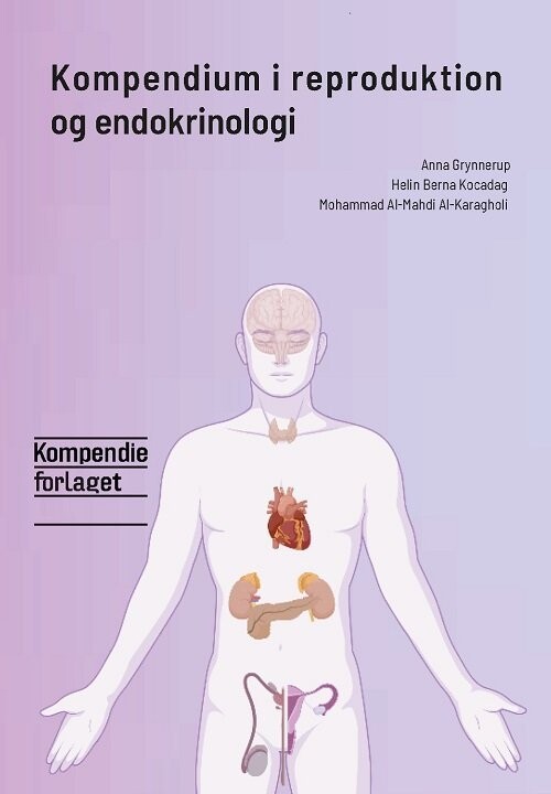 Kompendium I Reproduktion Og Endokrinologi - Anna Grynnerup - Bog