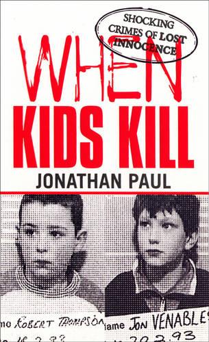 When Kids Kill (Paperback)