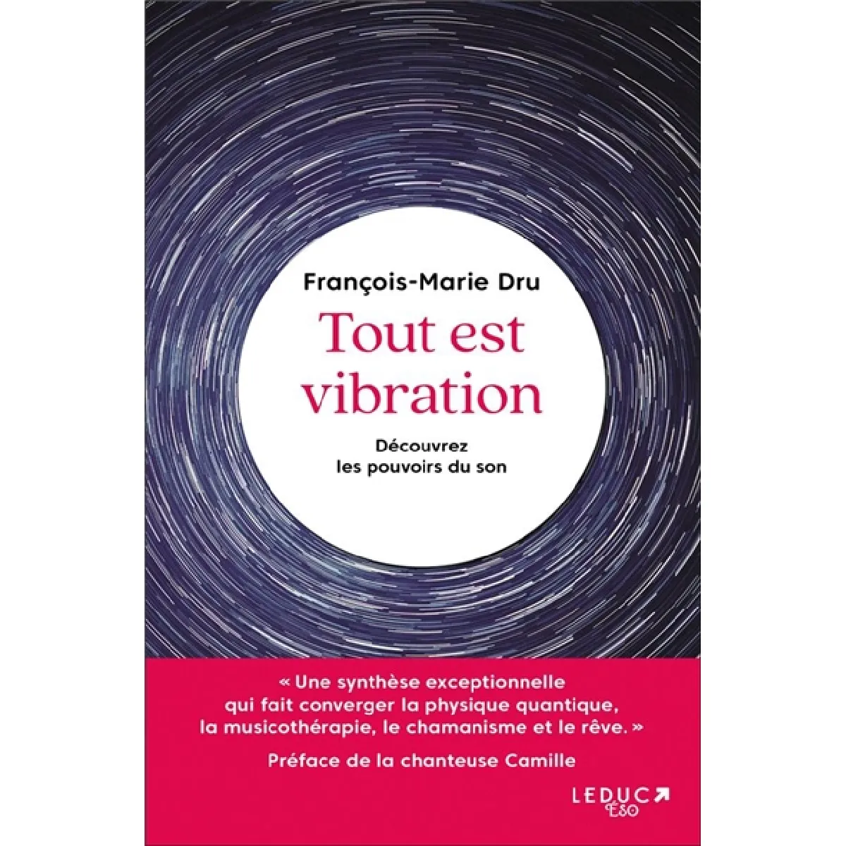 Tout est vibration : découvrez les pouvoirs du son