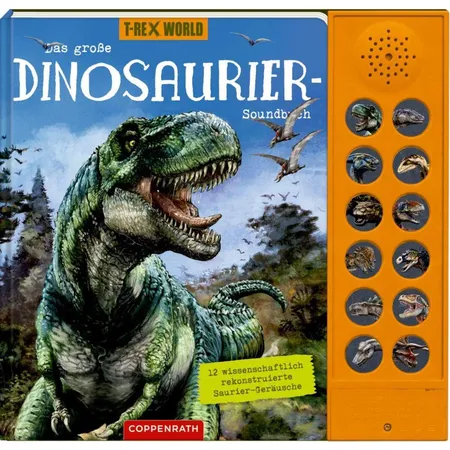 Coppenrath Verlag Das große Dinosaurier-Soundbuch (T-Rex World)
