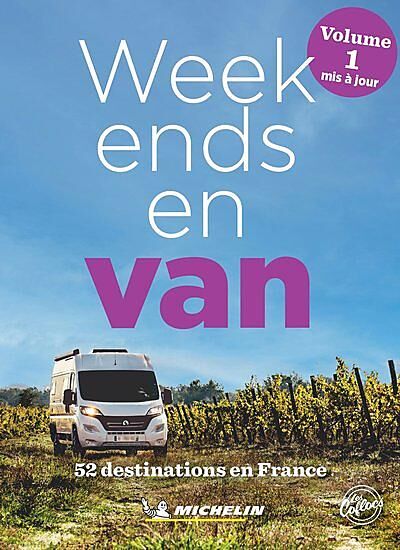 MICHELIN - WEEK ENDS EN VAN VOLUME 1
