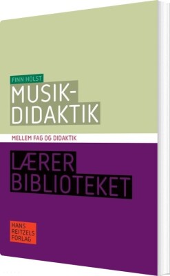 Musikdidaktik - Finn Holst - Bog