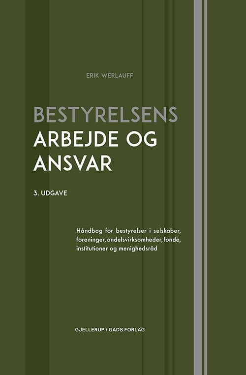 Bestyrelsens Arbejde Og Ansvar - Erik Werlauff - Bog