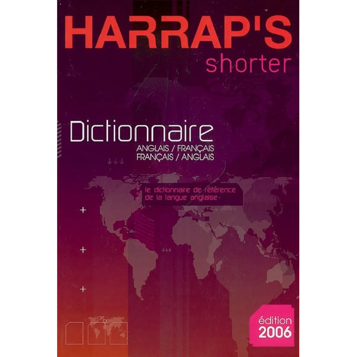 Harrap's shorter : dictionnaire anglais-français, français-anglais : le dictionnaire de référence de la langue anglaise. Harrap's shorter : dictionary English-French, French-English · Occasion