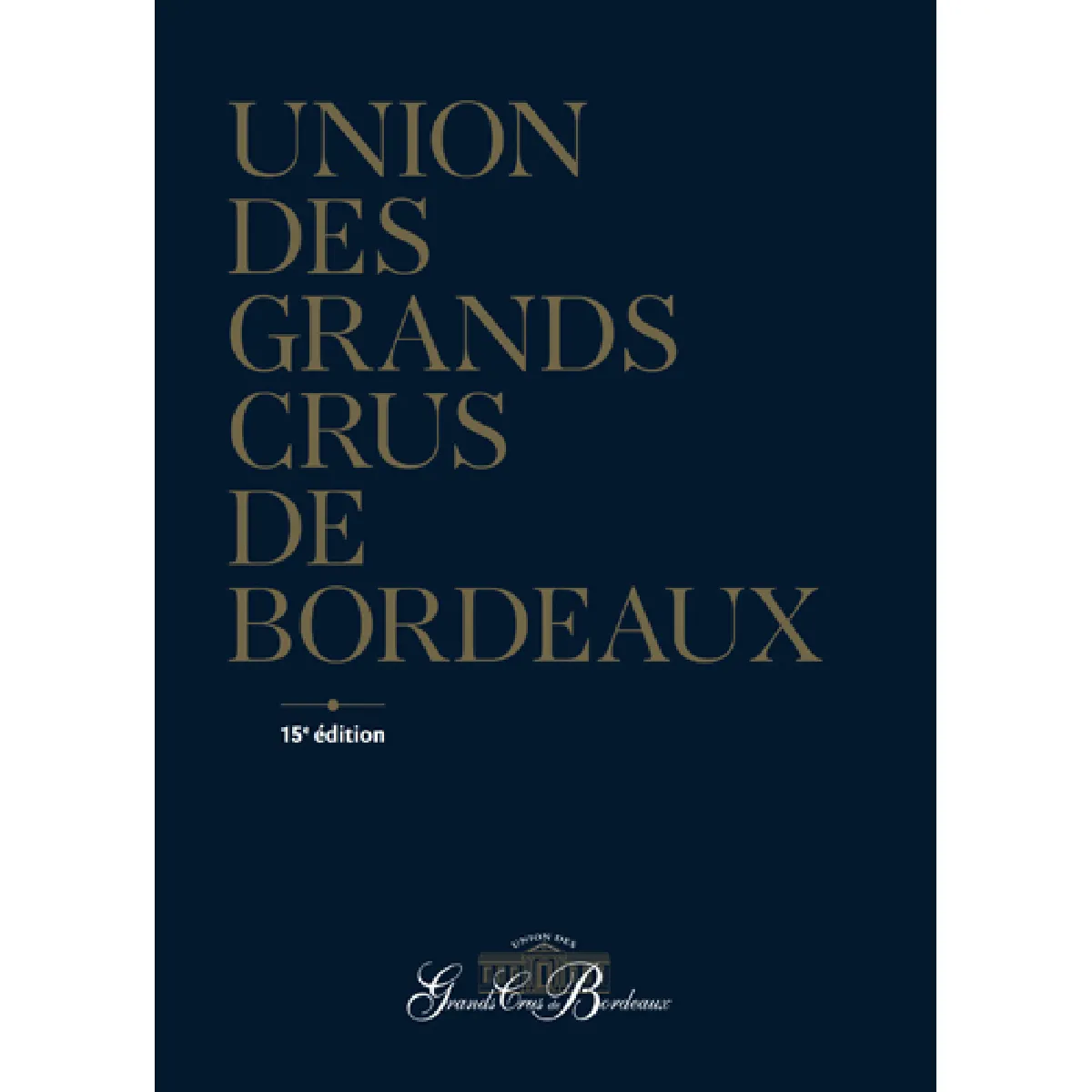 Union des grands crus de Bordeaux · Occasion