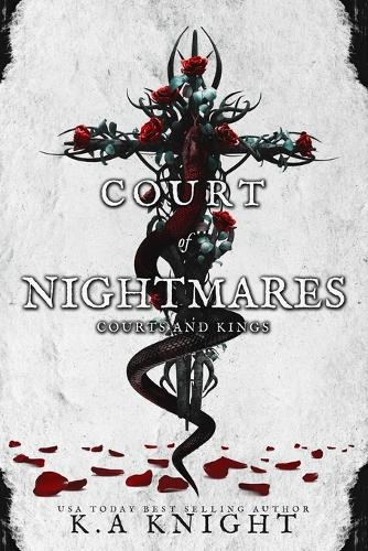 Court of Nightmares - Courts and Kings (Paperback)