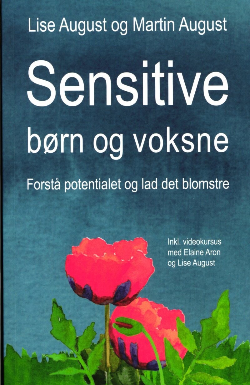 Sensitive Børn Og Voksne - Lise August - Bog