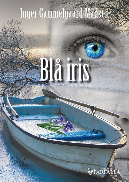 Blå Iris - Inger Gammelgaard Madsen - Bog