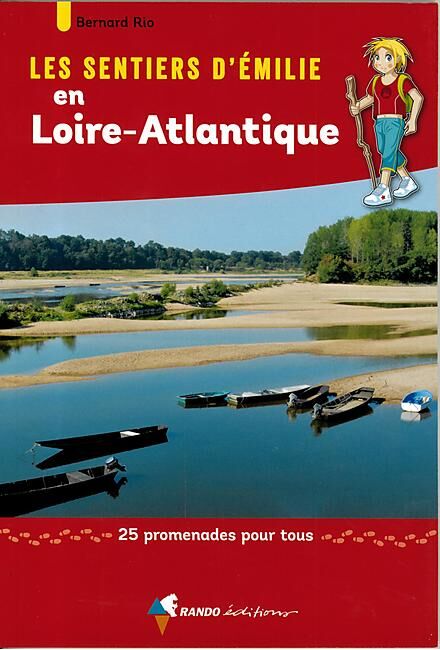 RANDO EDITIONS - SENTIERS EMILIE EN LOIRE ATLANTIQUE