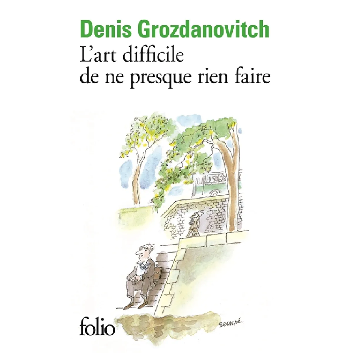 L'art difficile de ne presque rien faire · Occasion
