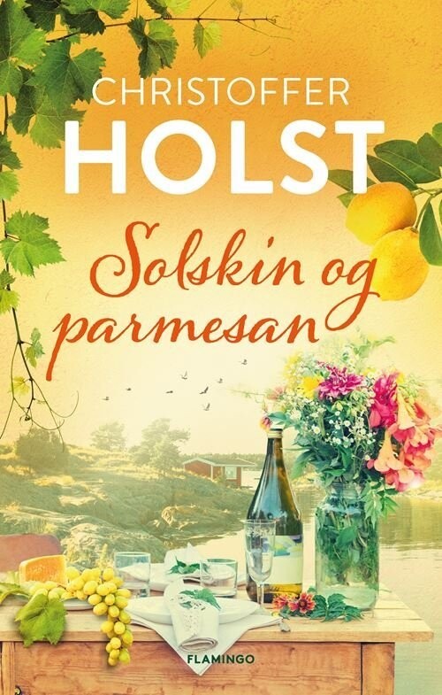 Solskin Og Parmesan - Christoffer Holst - Bog