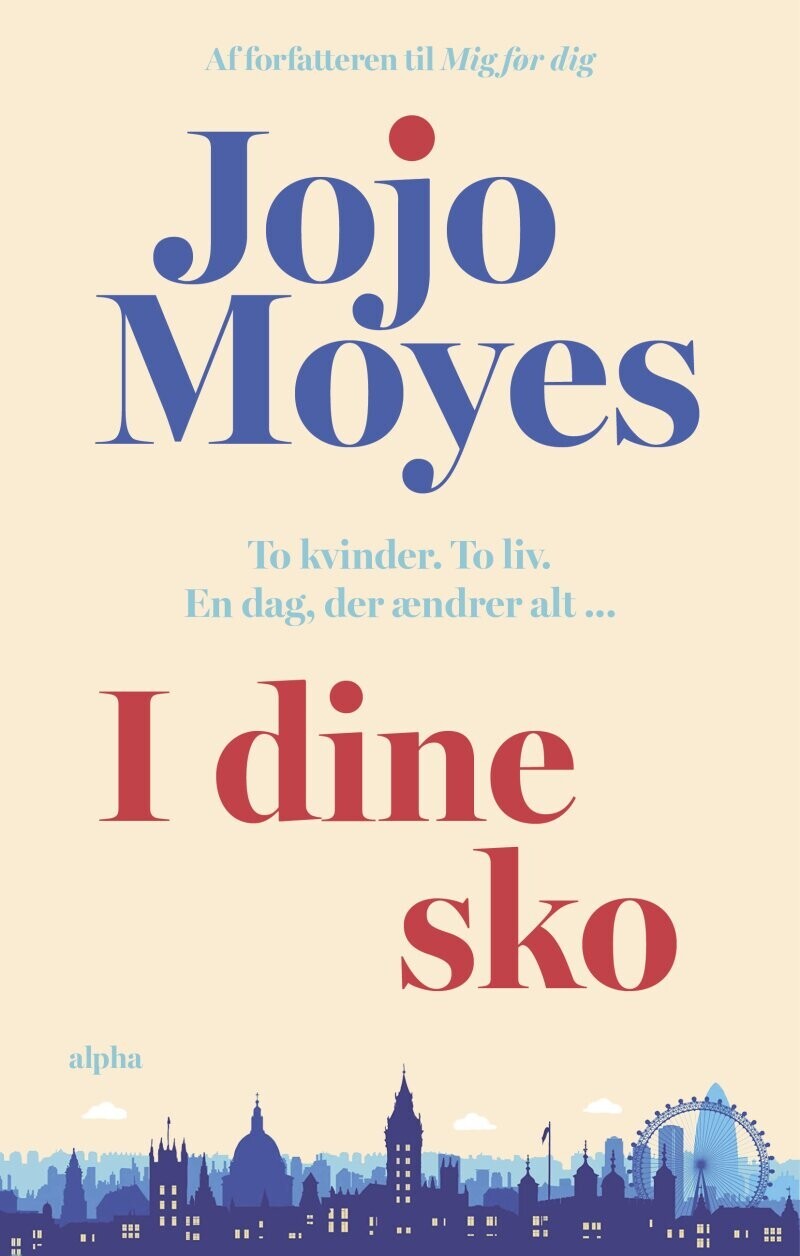 I Dine Sko - Jojo Moyes - Bog