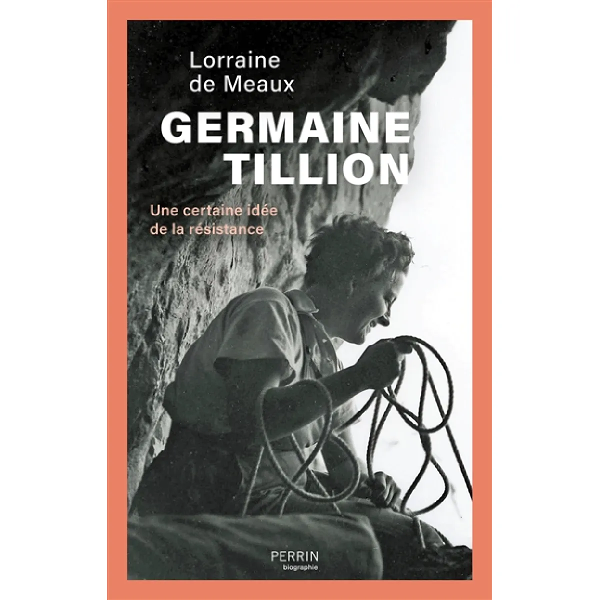 Germaine Tillion : une certaine idée de la résistance · Occasion