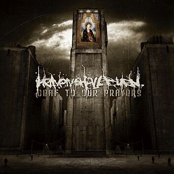 Deaf to our prayers | Heaven Shall Burn CD
