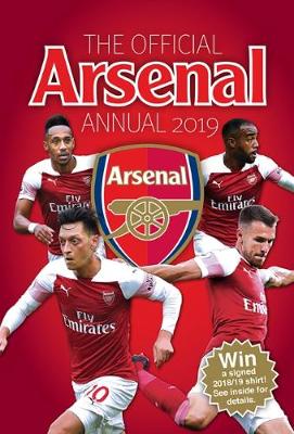 The Official Arsenal Annual 2019 (Hardback)