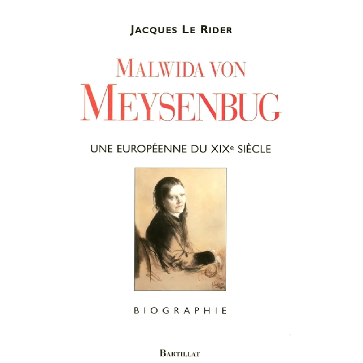 Malwida von Meysenbug : une Européenne du XIXe siècle · Occasion