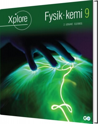 Xplore Fysik/Kemi 9 Elevbog - 2. Udgave - Anette Gjervig Pedersen - Bog