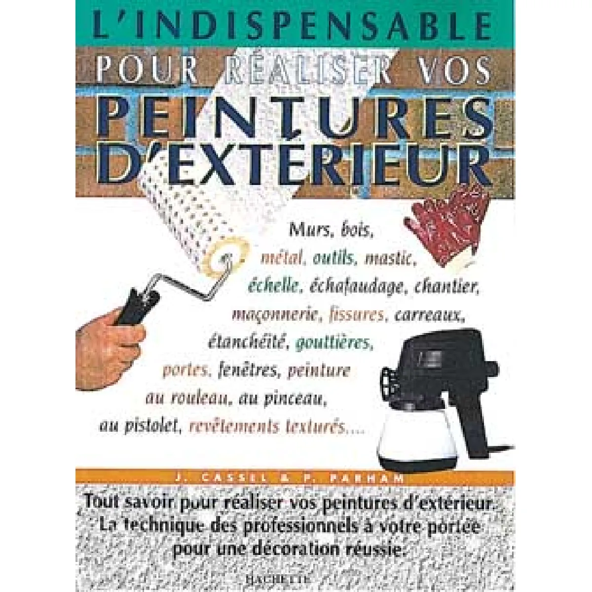 L'indispensable pour réaliser vos peintures d'extérieur · Occasion