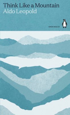Think Like a Mountain - Green Ideas (Paperback)
