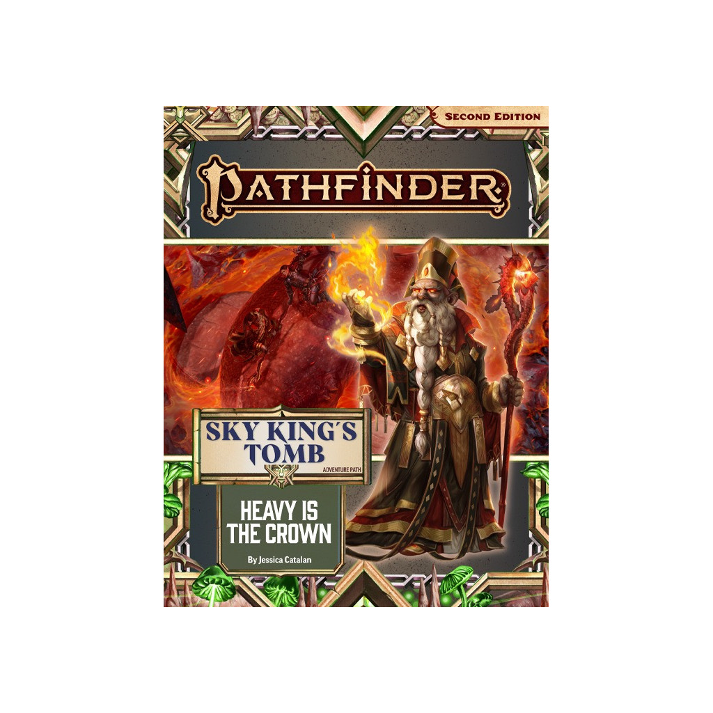 Pathfinder Second Edition - Sky King's Tomb 3 : Heavy is the Crown