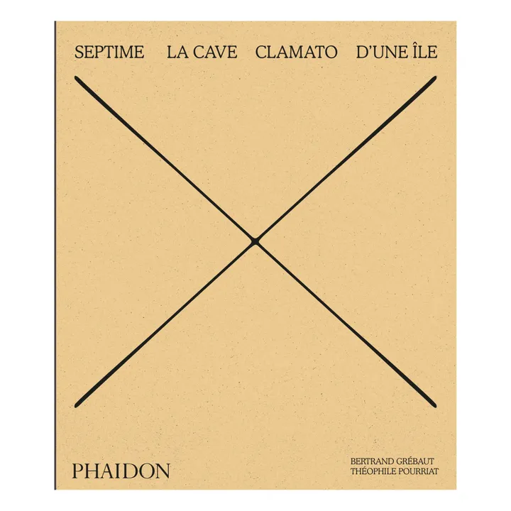 Phaidon Septime, La Cave, Clamato, D'une île - FR