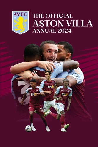 The Official Aston Villa Annual 2024 (Hardback)