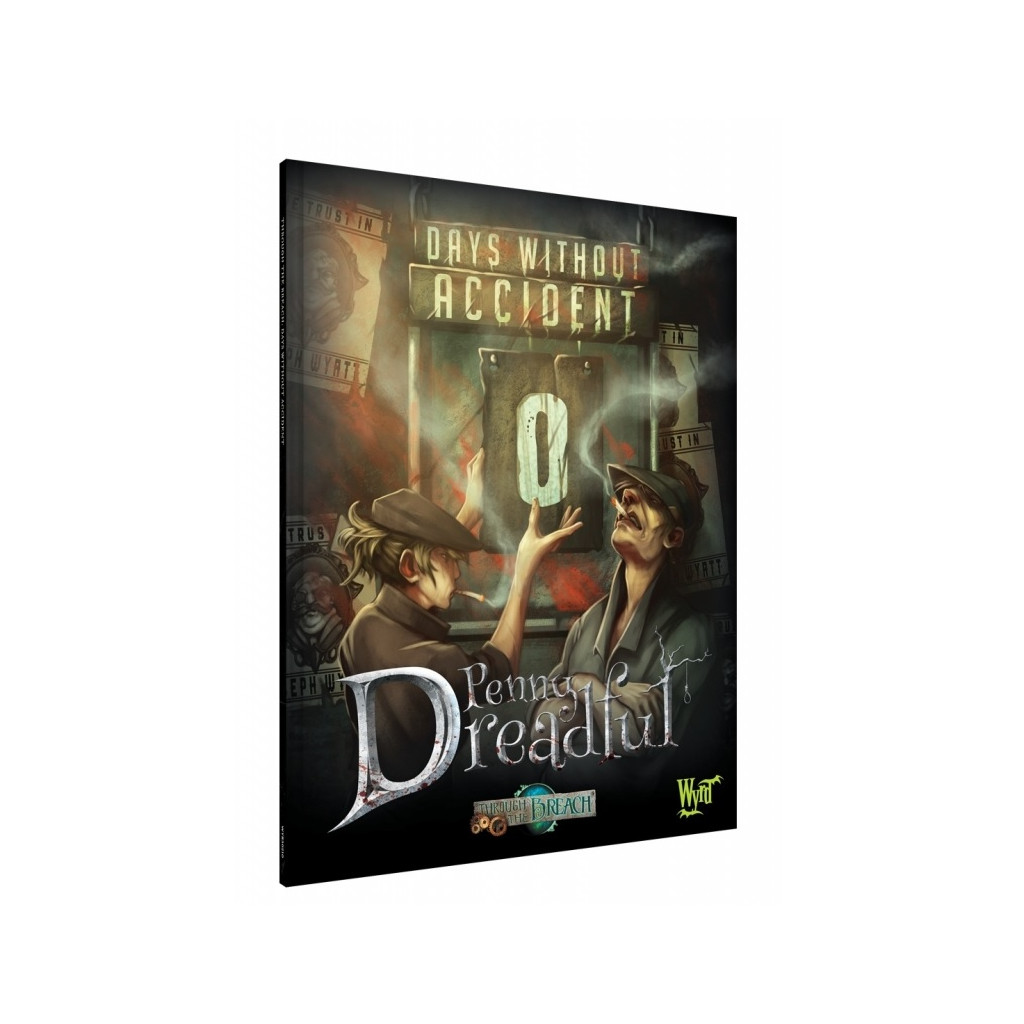 Malifaux - Through The Breach - Penny Dreadful - Days Without Accident