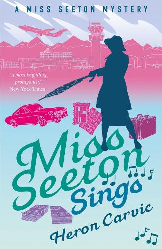 Miss Seeton Sings - A Miss Seeton Mystery (Paperback)