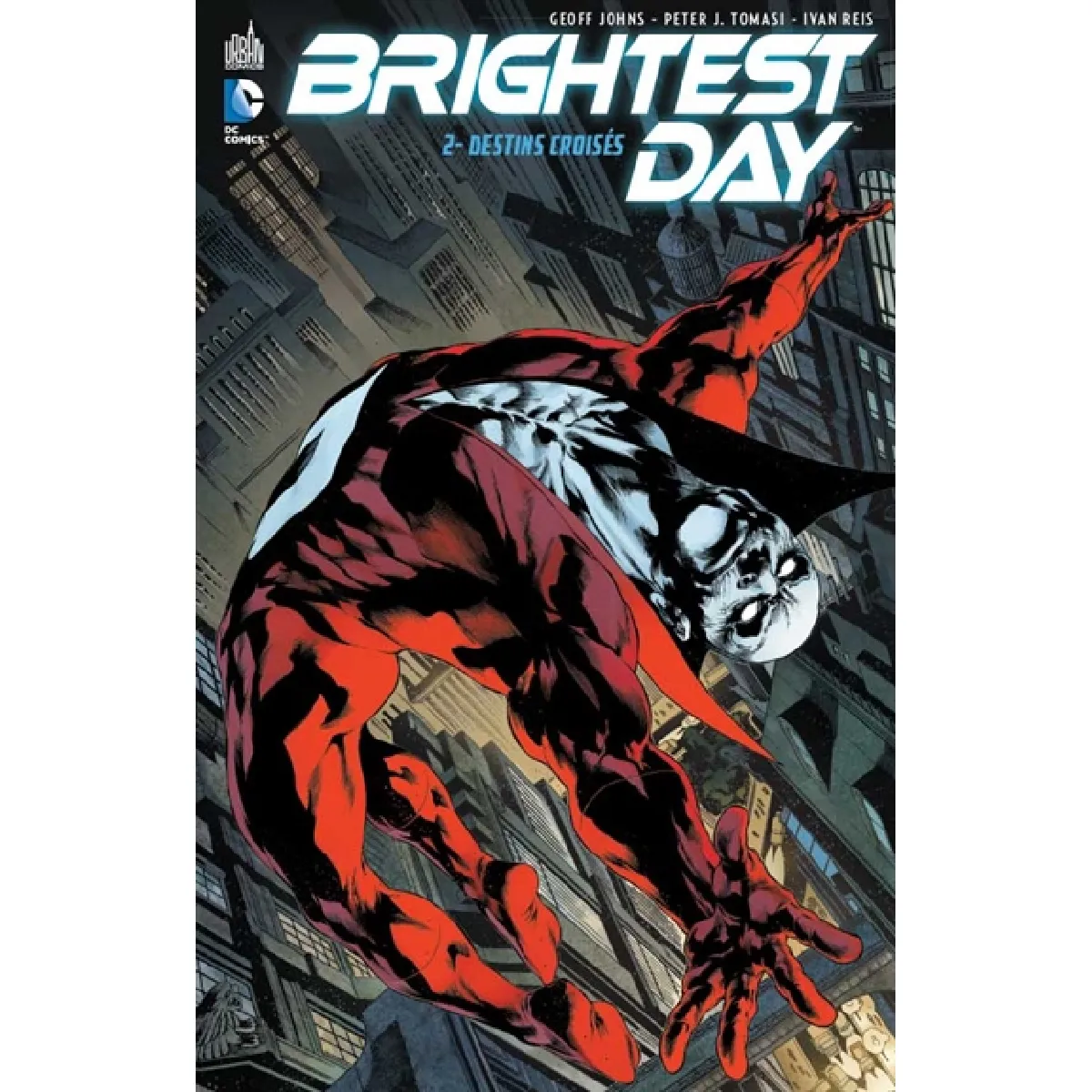 Brightest day. Vol. 2. Destins croisés · Occasion