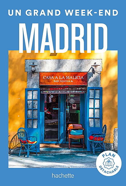 HACHETTE - UN GRAND WEEK END MADRID