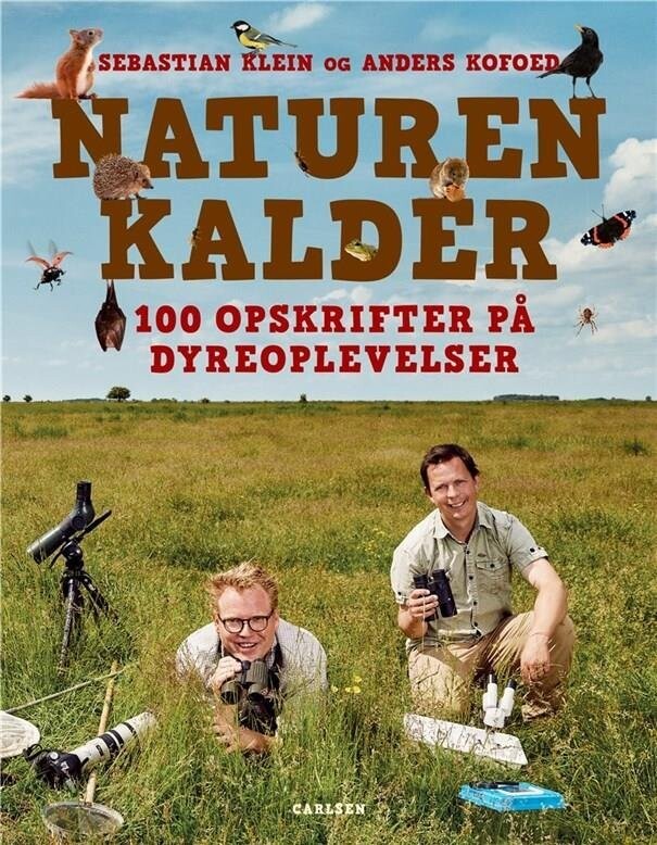 Naturen Kalder - Sebastian Klein Og Anders Kofoed - Bog
